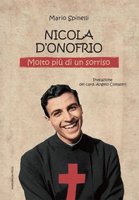Nicola D'Onofrio. Molto più di un sorriso - Librerie.coop