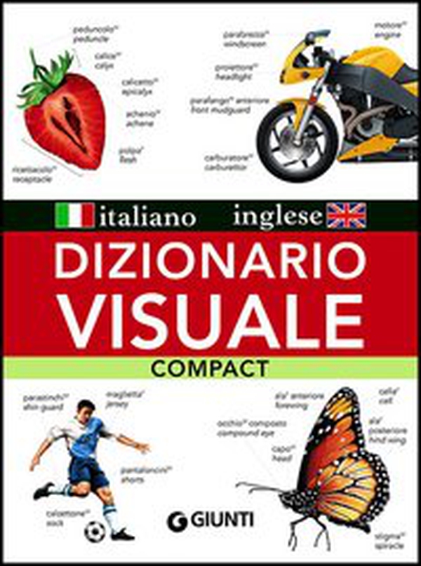 Dizionario visuale compact. Italiano-inglese - Librerie.coop Dizionario visuale compact. Italiano-inglese - Librerie.coop
