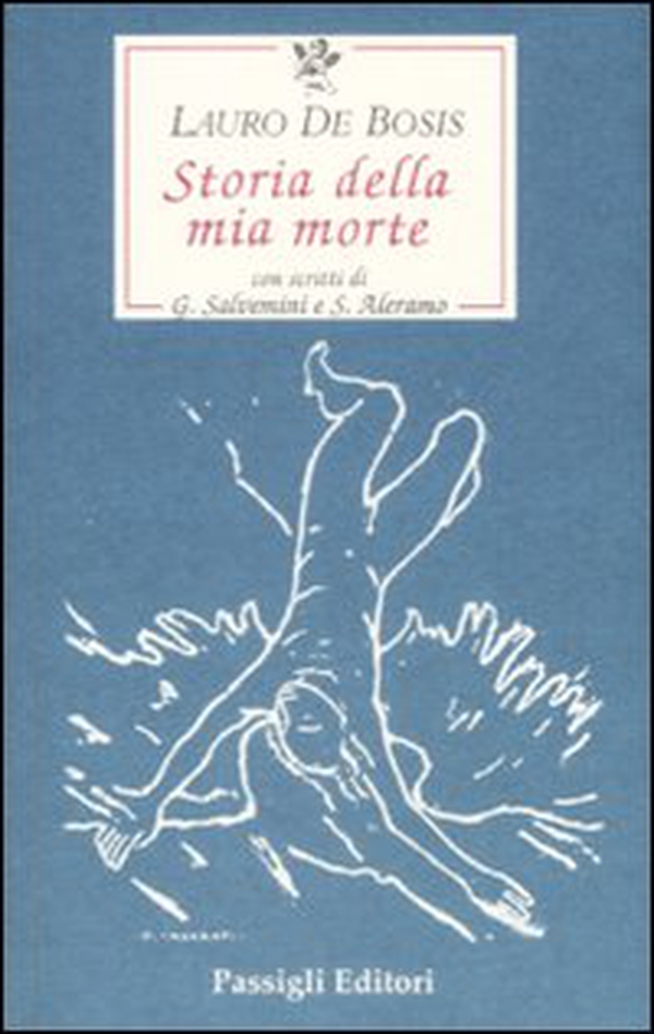 Storia della mia morte - Librerie.coop Storia della mia morte - Librerie.coop
