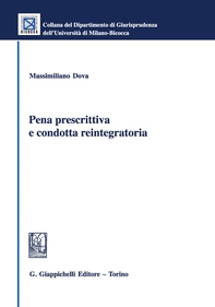 Pena prescrittiva e condotta reintegratoria - Librerie.coop Pena prescrittiva e condotta reintegratoria - Librerie.coop