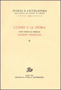 L'uomo e la storia. Studi storici in onore di M. Petrocchi - Librerie.coop