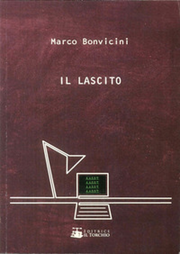 Il lascito - Librerie.coop Il lascito - Librerie.coop