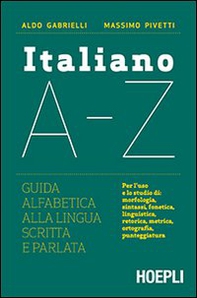 Italiano A-Z. Guida alfabetica alla lingua scritta e parlata - Librerie.coop