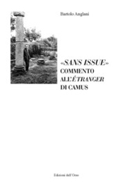 «Sans issue». Commento all'«Étranger» di Camus - Librerie.coop
