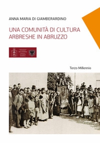 Una comunità di cultura arbreshe in Abruzzo - Librerie.coop