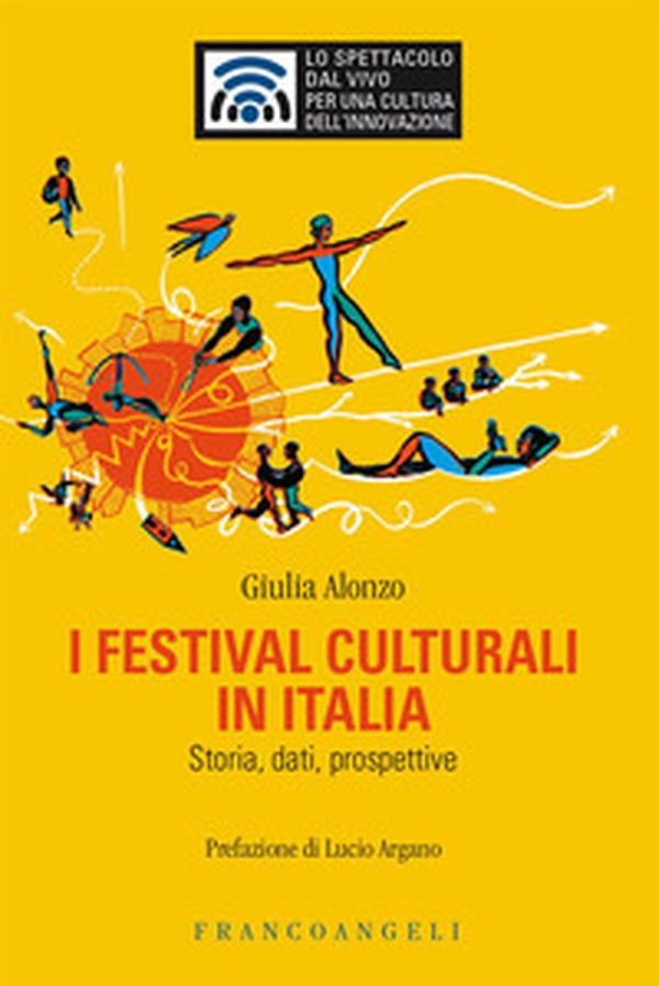 I festival culturali in Italia. Storia, dati, prospettive - Librerie.coop