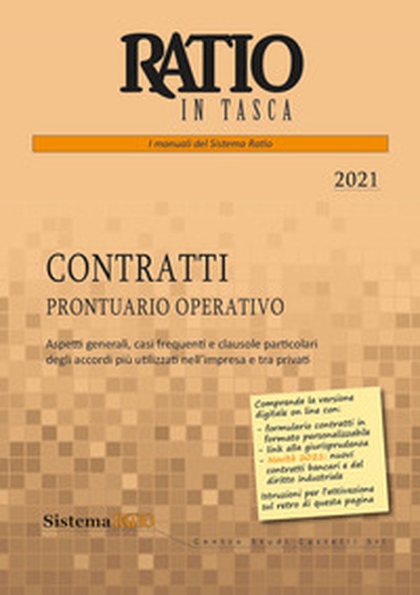 Contratti. Prontuario operativo. Aspetti generali, casi frequenti e clausole particolari degli accordi più utilizzati nell'impresa e tra privati - Librerie.coop Contratti. Prontuario operativo. Aspetti generali, casi frequenti e clausole particolari degli accordi più utilizzati nell'impresa e tra privati - Librerie.coop