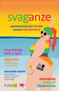 Svaganze. Passatempi per la tua estate femminista - Librerie.coop