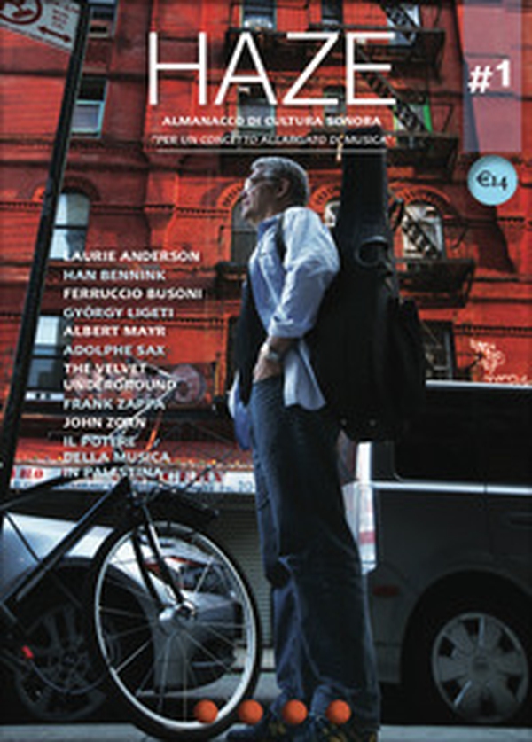 Haze. Almanacco di cultura sonora - Vol. 1 - Librerie.coop Haze. Almanacco di cultura sonora - Vol. 1 - Librerie.coop