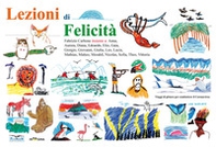 Lezioni di felicità. Viaggi di pittura per combattere il Coronavirus - Librerie.coop