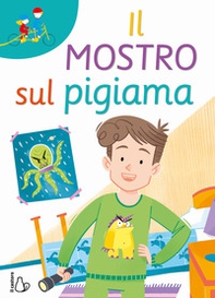 Il mostro sul pigiama - Librerie.coop Il mostro sul pigiama - Librerie.coop