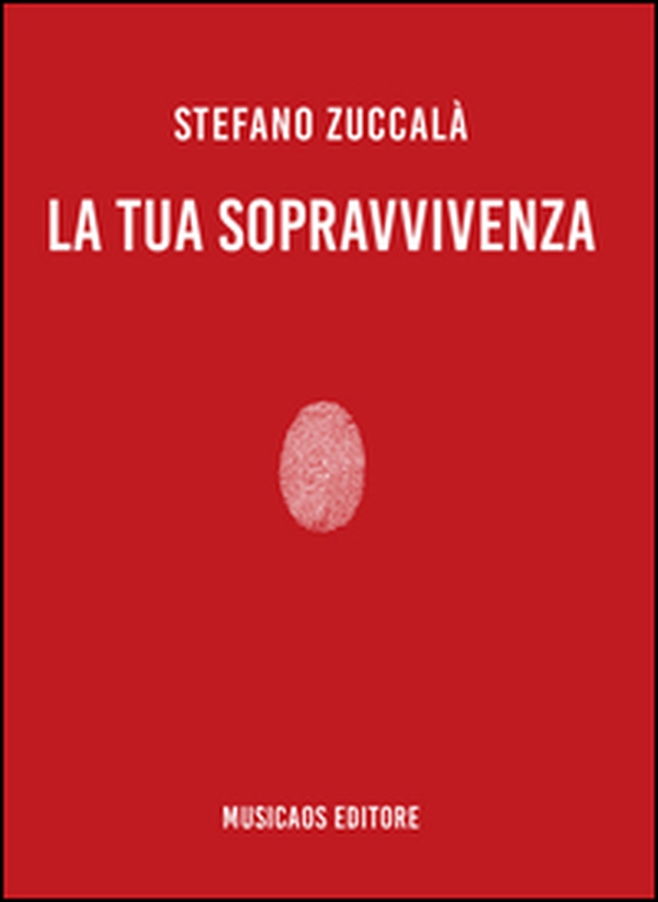 La tua sopravvivenza - Librerie.coop La tua sopravvivenza - Librerie.coop