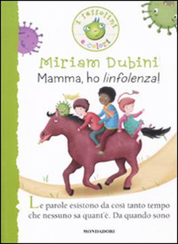 Mamma, ho l'infolenza - Librerie.coop Mamma, ho l'infolenza - Librerie.coop