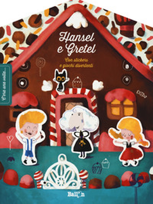 Hansel & Gretel. C'era una volta... - Librerie.coop Hansel & Gretel. C'era una volta... - Librerie.coop