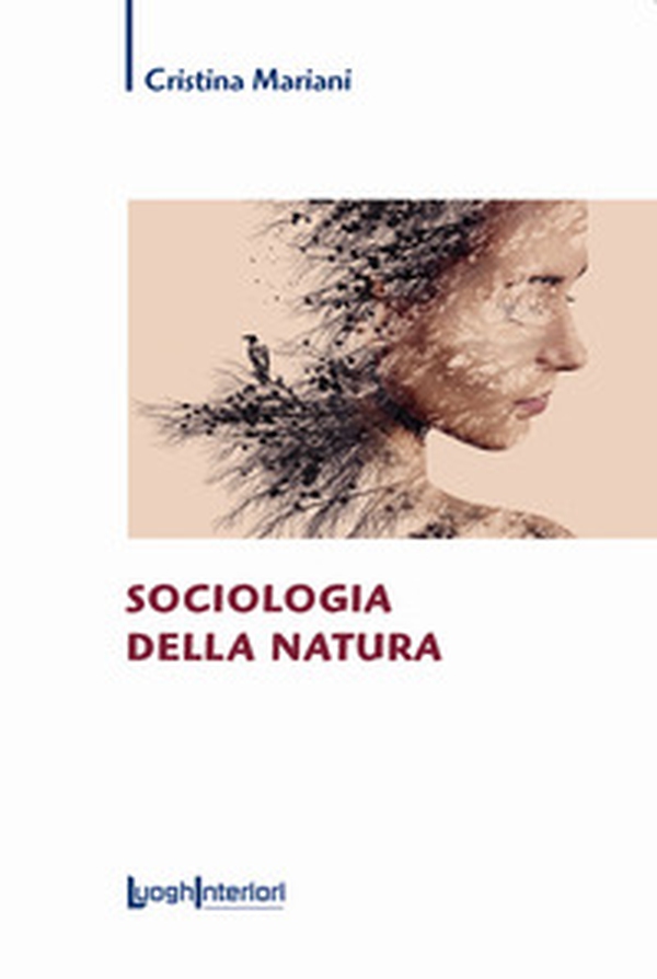 Sociologia della natura - Librerie.coop Sociologia della natura - Librerie.coop