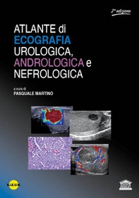 Atlante di ecografia urologica, andrologica e nefrologica - Librerie.coop