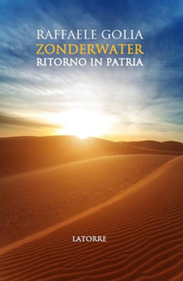 Zonderwater. Il ritorno in patria - Librerie.coop Zonderwater. Il ritorno in patria - Librerie.coop