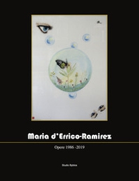 Maria d'Errico-Ramirez. Ediz. italiana e inglese - Librerie.coop