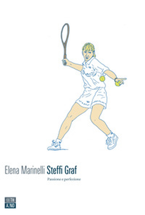 Steffi Graf. Passione e perfezione - Librerie.coop Steffi Graf. Passione e perfezione - Librerie.coop