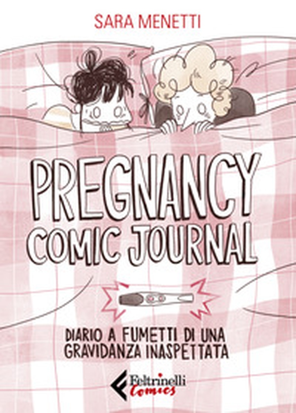 Pregnancy comic journal. Diario a fumetti di una gravidanza inaspettata - Librerie.coop Pregnancy comic journal. Diario a fumetti di una gravidanza inaspettata - Librerie.coop