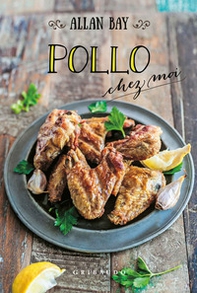 Pollo chez moi - Librerie.coop