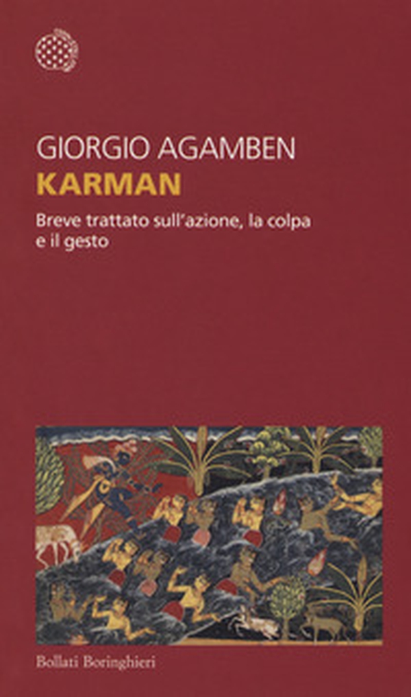 Karman. Breve trattato sull'azione, la colpa e il gesto - Librerie.coop Karman. Breve trattato sull'azione, la colpa e il gesto - Librerie.coop