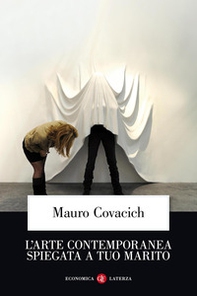 L'arte contemporanea spiegata a tuo marito - Librerie.coop