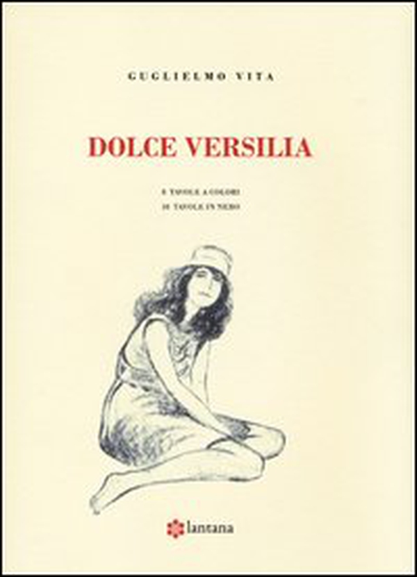 Dolce Versilia - Librerie.coop Dolce Versilia - Librerie.coop