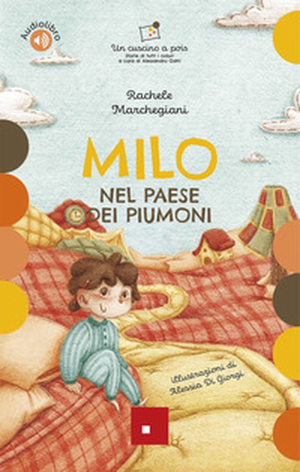Milo nel paese dei piumoni - Librerie.coop Milo nel paese dei piumoni - Librerie.coop