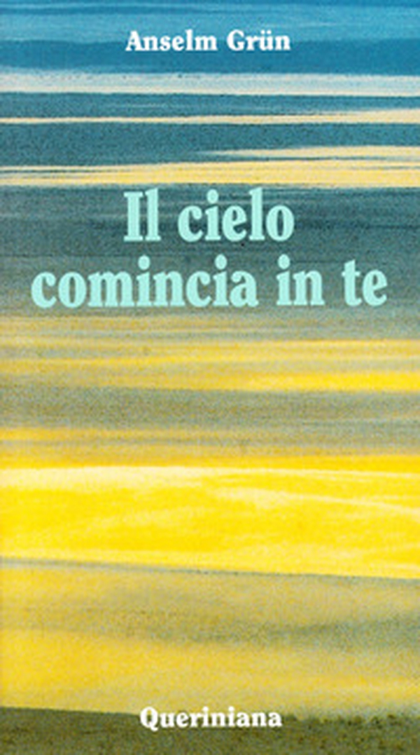 Il cielo comincia in te. L'attualità della sapienza dei Padri del deserto - Librerie.coop Il cielo comincia in te. L'attualità della sapienza dei Padri del deserto - Librerie.coop