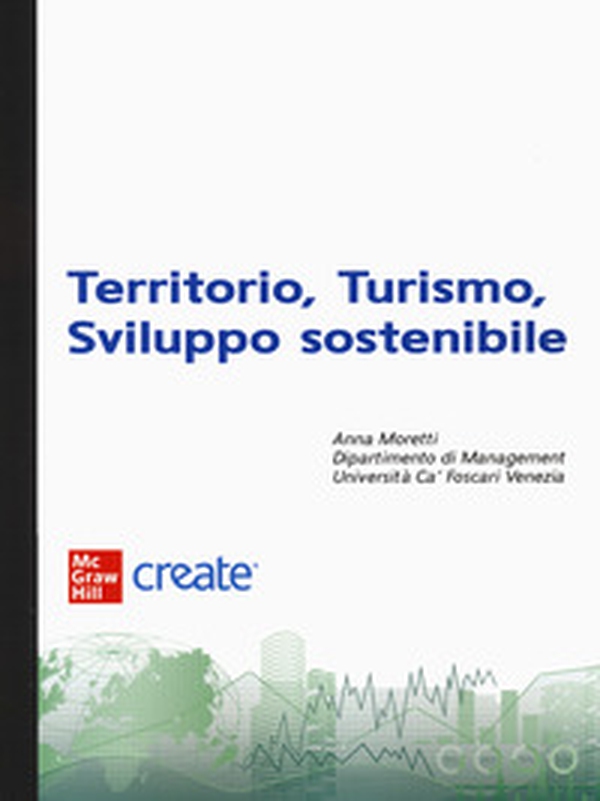 Territorio, turismo, sviluppo sostenibile - Librerie.coop Territorio, turismo, sviluppo sostenibile - Librerie.coop