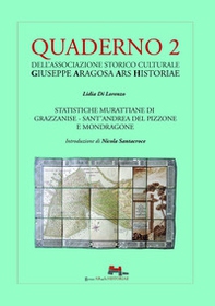 Le statistiche murattiane di Grazzanise Sant'Andrea Del Pizzone e Mondragone - Librerie.coop