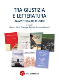 Tra giustizia e letteratura. Un'avventura del pensiero - Librerie.coop