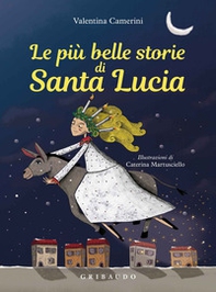 Le più belle storie di Santa Lucia - Librerie.coop
