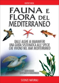 Fauna e flora del Mediterraneo - Librerie.coop Fauna e flora del Mediterraneo - Librerie.coop