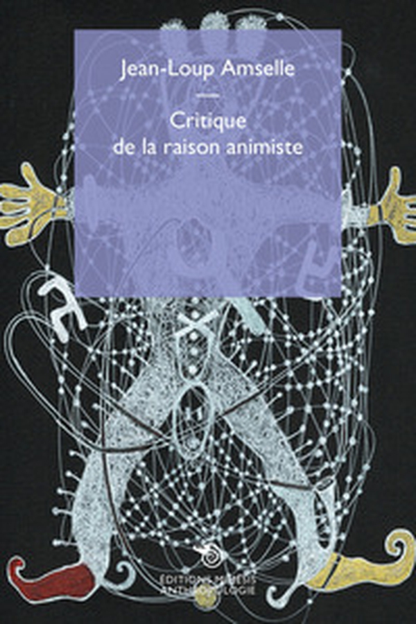 Critique de la raison animiste - Librerie.coop Critique de la raison animiste - Librerie.coop