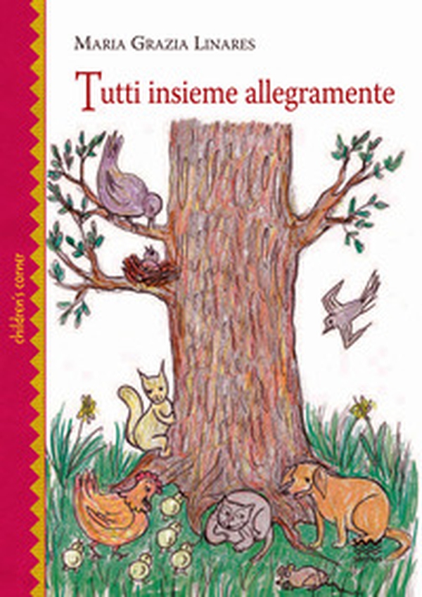 Tutti insieme allegramente - Librerie.coop Tutti insieme allegramente - Librerie.coop