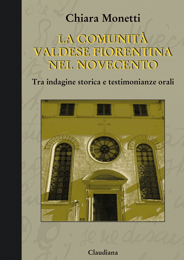 La comunità valdese fiorentina nel Novecento - Librerie.coop