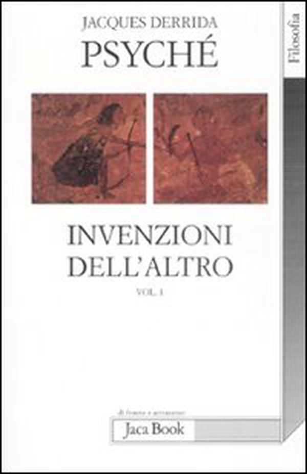 Psyché. Invenzioni dell'altro - Vol. 1 - Librerie.coop Psyché. Invenzioni dell'altro - Vol. 1 - Librerie.coop