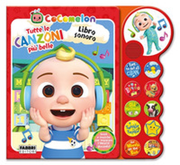 Cocomelon. Libro sonoro. Tutte le canzoni più belle - Librerie.coop Cocomelon. Libro sonoro. Tutte le canzoni più belle - Librerie.coop