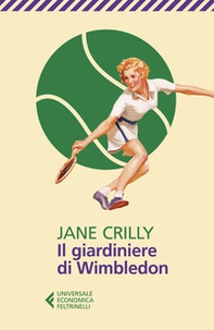 Il giardiniere di Wimbledon - Librerie.coop
