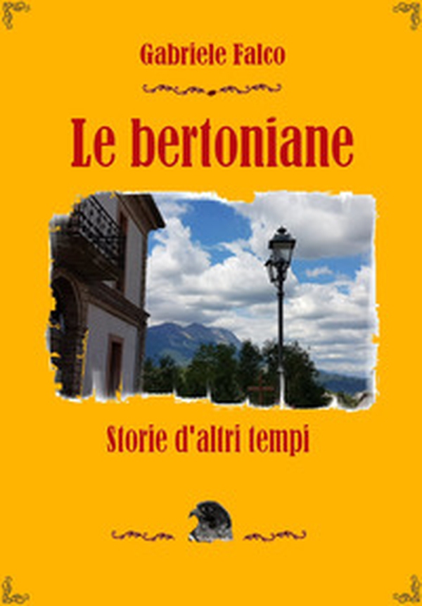 Le bertoniane. Storie d'altri tempi - Librerie.coop Le bertoniane. Storie d'altri tempi - Librerie.coop
