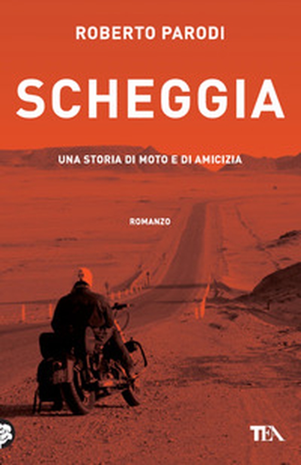 Scheggia. Una storia di moto e di amicizia - Librerie.coop Scheggia. Una storia di moto e di amicizia - Librerie.coop