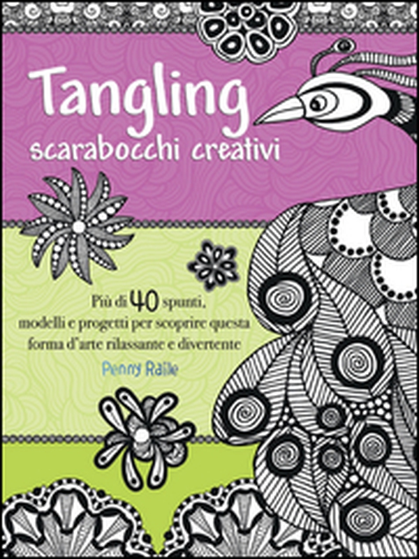 Tangling. Scarabocchi creativi - Librerie.coop Tangling. Scarabocchi creativi - Librerie.coop