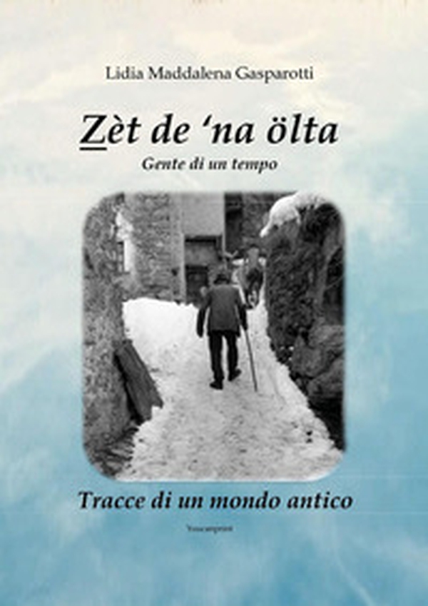 Zèt de 'na ölta - Librerie.coop