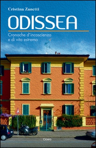 Odissea. Cronache d'incoscienza e di vita estrema - Librerie.coop Odissea. Cronache d'incoscienza e di vita estrema - Librerie.coop