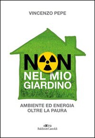 Non nel mio giardino - Librerie.coop