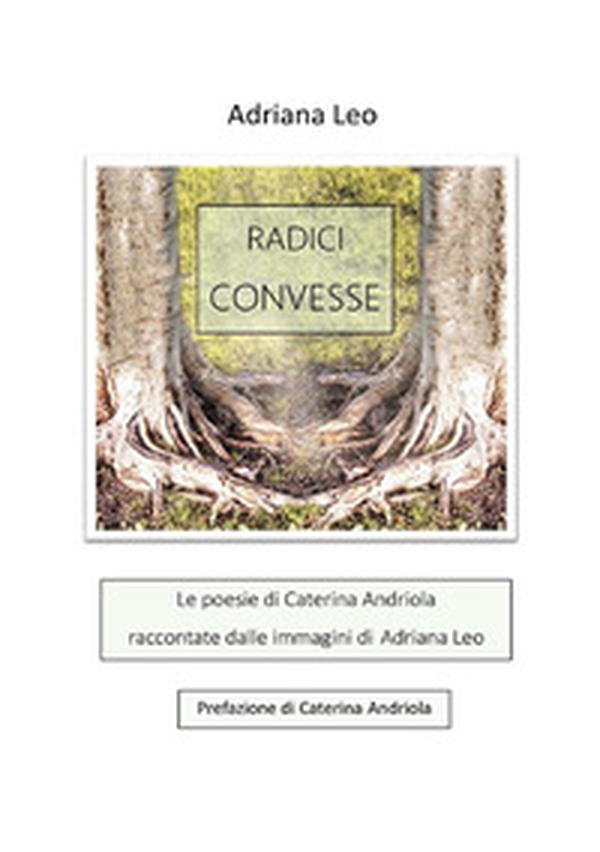 Radici convesse - Librerie.coop Radici convesse - Librerie.coop