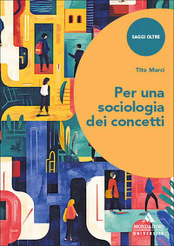 Per una sociologia dei concetti - Librerie.coop