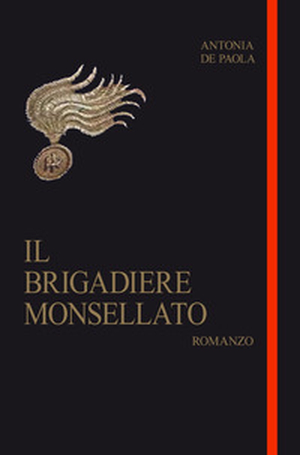 Il brigadiere monsellato - Librerie.coop Il brigadiere monsellato - Librerie.coop